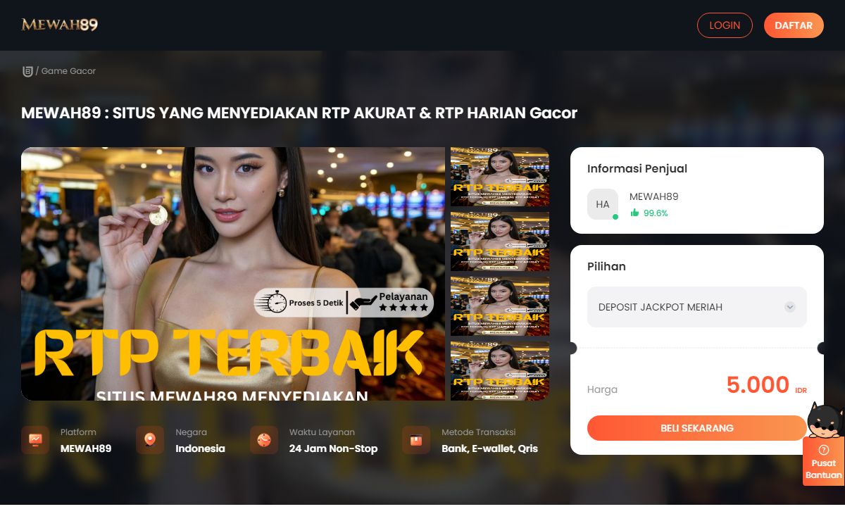 MEWAH89 : SITUS YANG MENYEDIAKAN RTP AKURAT & RTP HARIAN Gacor