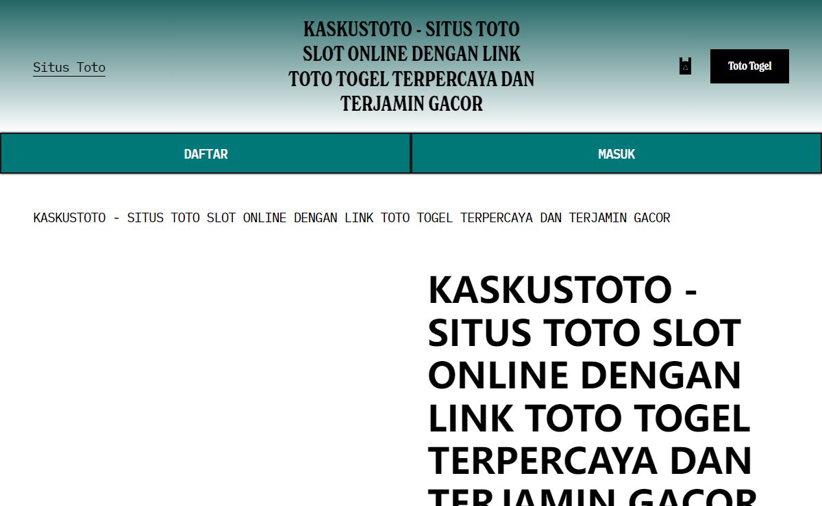 KASKUSTOTO - SITUS TOTO SLOT ONLINE DENGAN LINK TOTO TOGEL TERPERCAYA DAN TERJAMIN GACOR