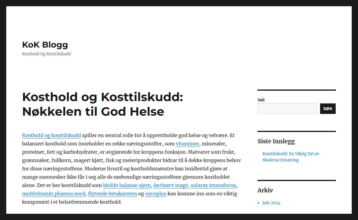 Kosthold og Kosttilskudd: Nøkkelen til God Helse - KoK Blogg