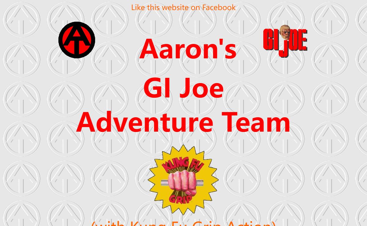 Aaron's GI Joe Adventure Team Page powered by Kung Fu Grip