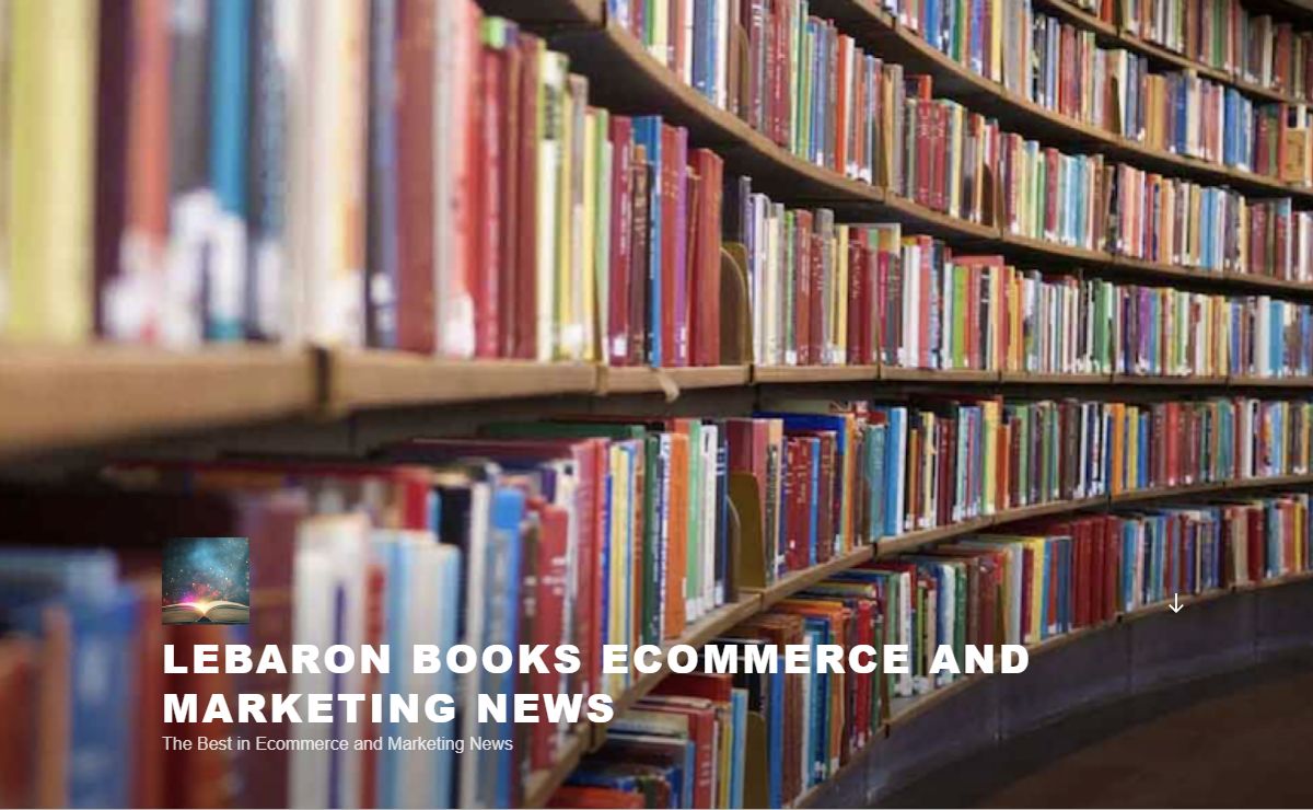 Lebaron Books Ecommerce and Marketing News - The Best in Ecommerce and Marketing News