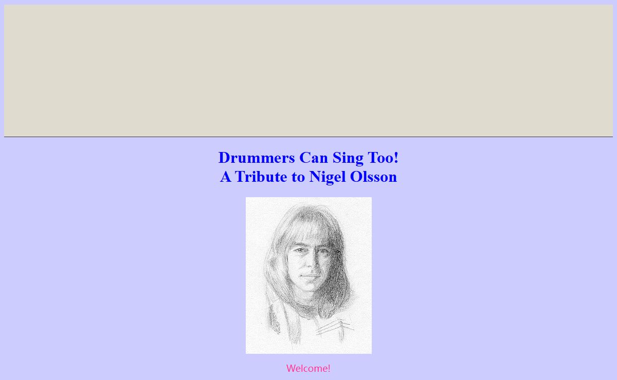 Drummers Can Sing Too! A Tribute to Nigel Olsson