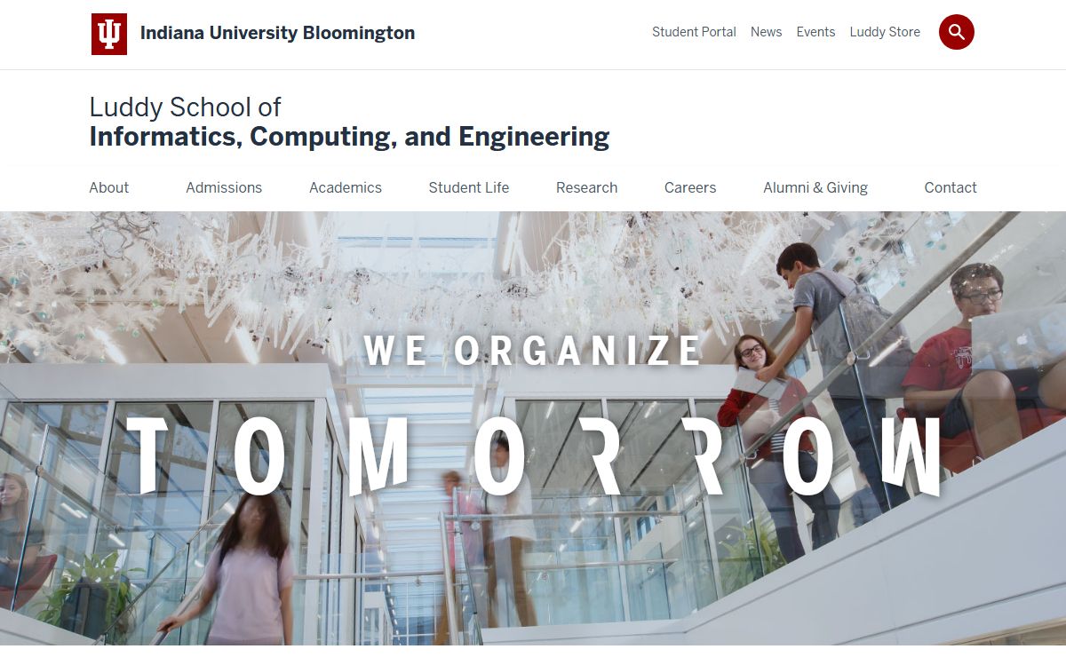 Luddy School of Informatics, Computing, and Engineering: Indiana University Bloomington