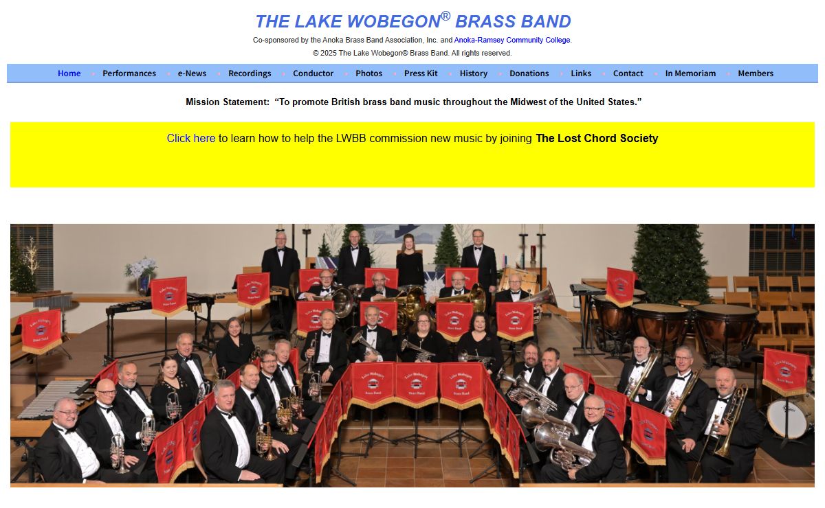 The Lake Wobegon® Brass Band – To promote British brass band music throughout the Midwest of the United States.