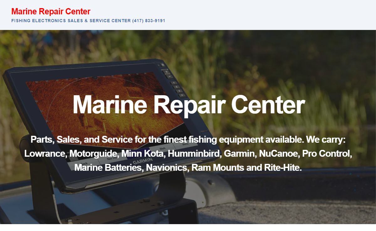 Marine Repair Center – Fishing Electronics Sales & Service Center (417) 833-9191