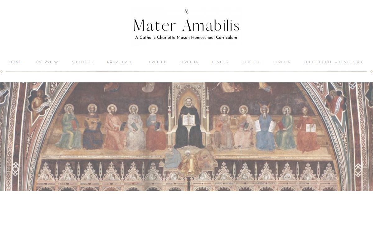 Mater Amabilis™ – A Charlotte Mason Style Curriculum for Catholics