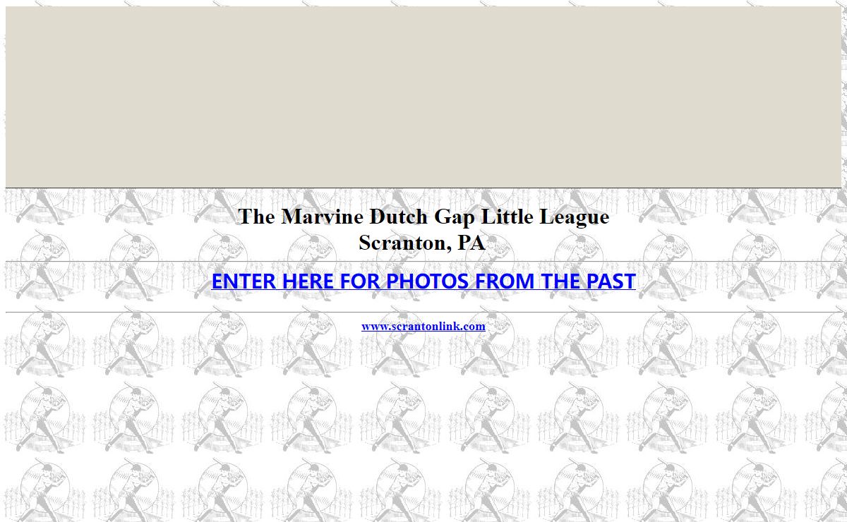 The Marvine Dutch Gap Little League in Scranton PA