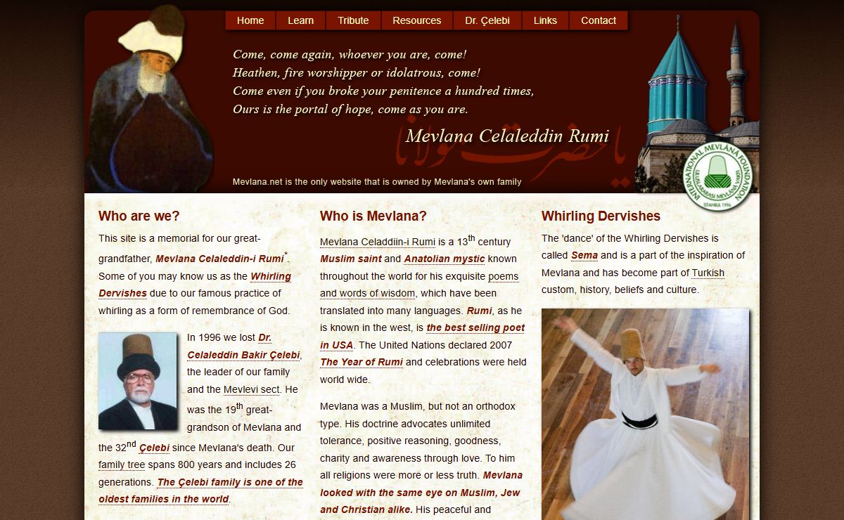 Mevlana Celaddiin-i Rumi, 13th century Muslim saint and Anatolian mystic