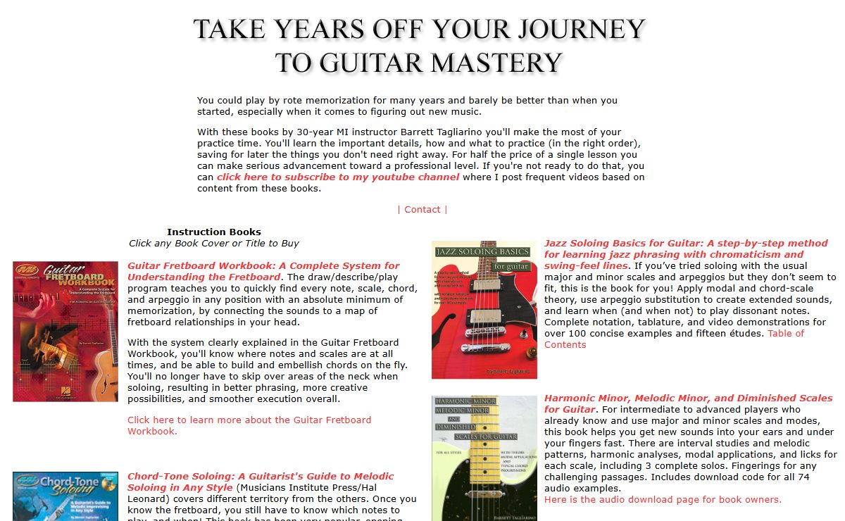 Guitar Fretboard Workbook, Chord-Tone Soloing, Rhythmic Lead Guitar, Jazz Soloing Basics, Guitar Reading Workbook, Intervals and Lead Guitar Technique, Harmonic Minor, Melodic Minor, and Diminished Scales for Guitar