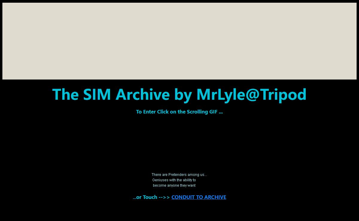 Pretender, MrLyle's SIM Archive