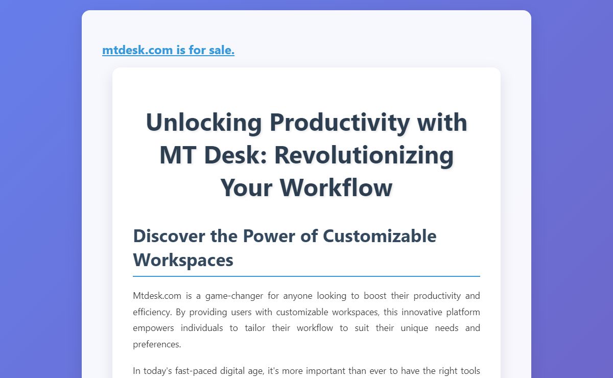 Unlocking Productivity with MT Desk: Revolutionizing Your Workflow