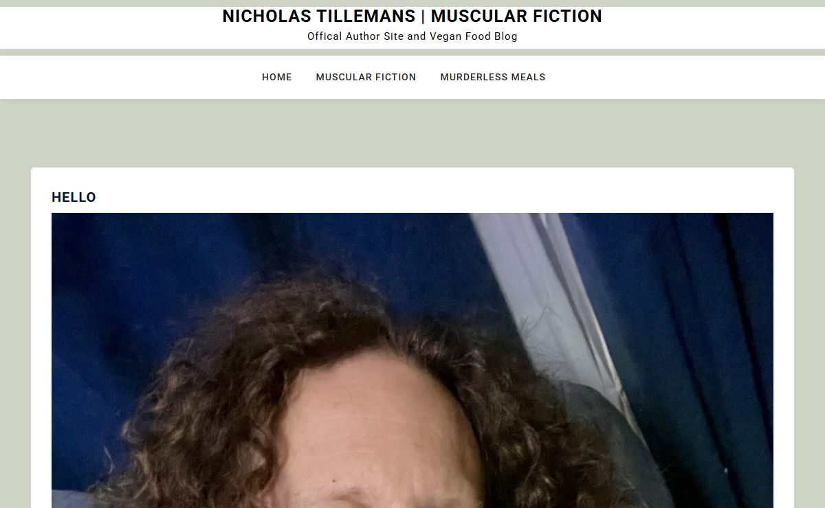 Nicholas Tillemans | Muscular Fiction – Offical Author Site and Vegan Food Blog