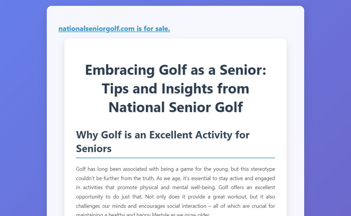 Embracing Golf as a Senior: Tips and Insights from National Senior Golf