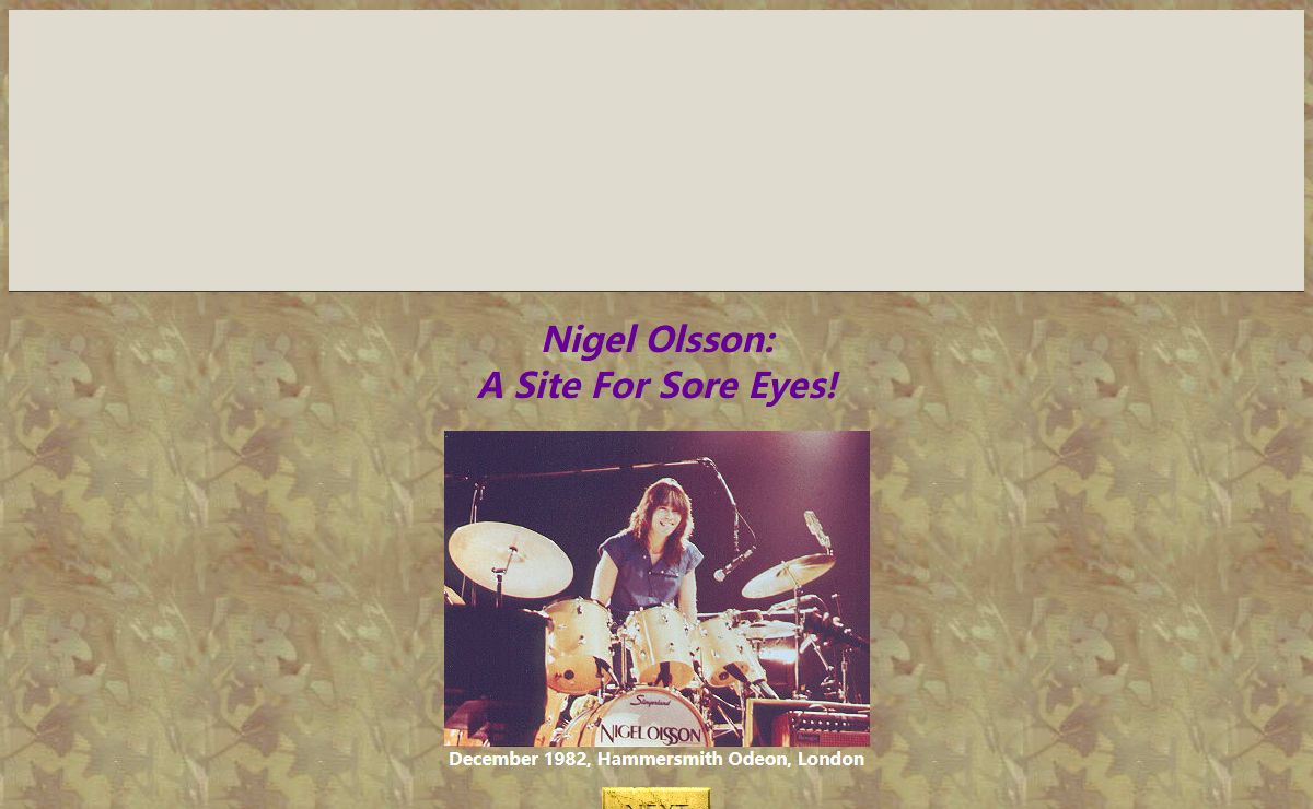 Nigel Olsson: A Site for Sore Eyes!