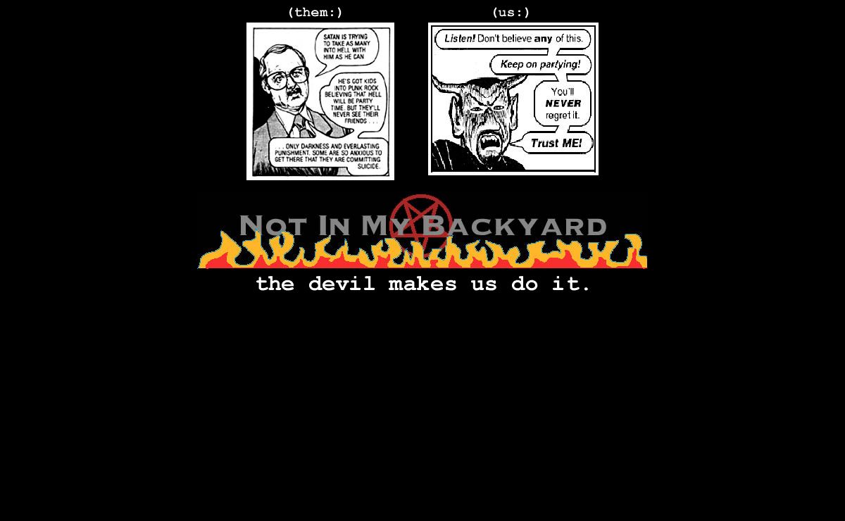 Not In My Backyard - You must submit to the hellfire! Hellfire! HELLFIRE!