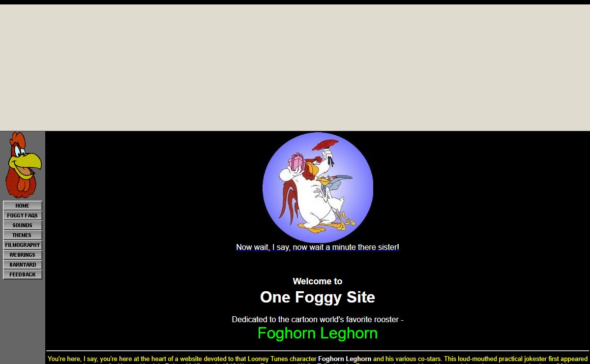 One Foggy Site - for Foghorn Leghorn Stuff