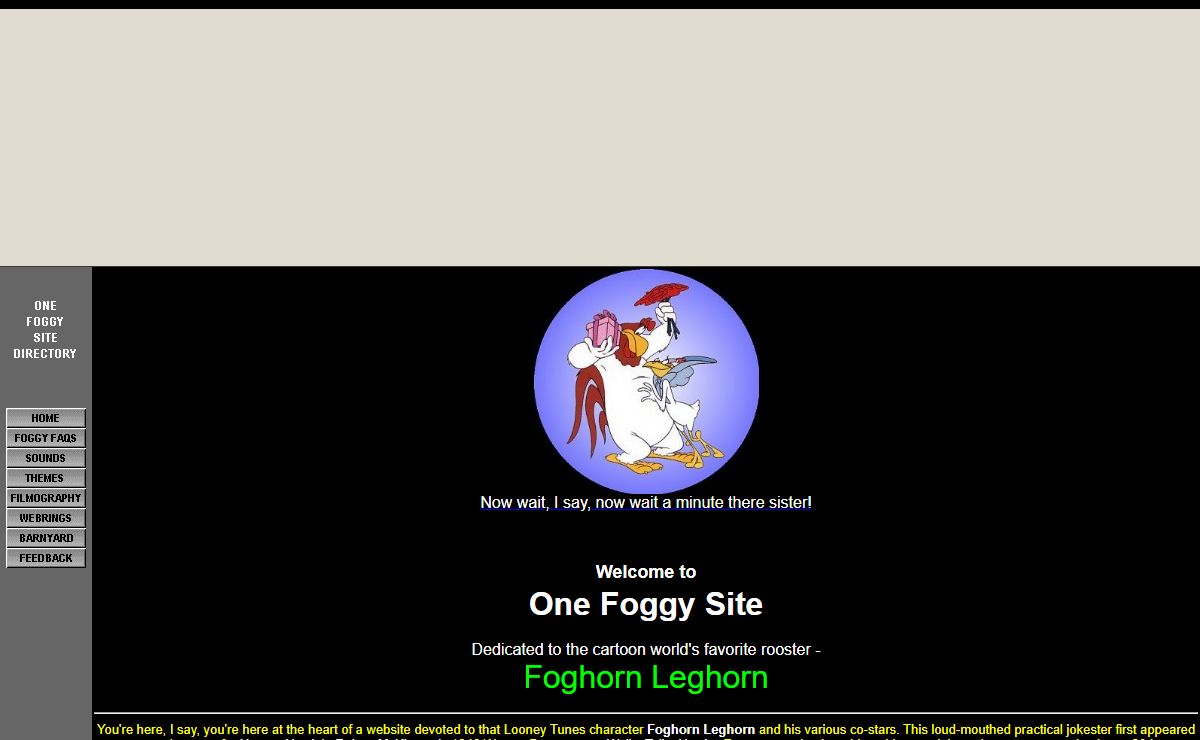 One Foggy Site - for Foghorn Leghorn Stuff