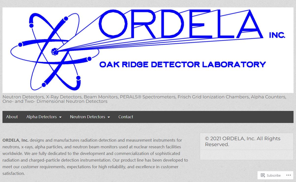 ORDELA, Inc – Neutron Detectors, X-Ray Detectors, Beam Monitors, PERALS® Spectrometers, Frisch Grid Ionization Chambers, Alpha Counters, One- and Two- Dimensional Neutron Detectors