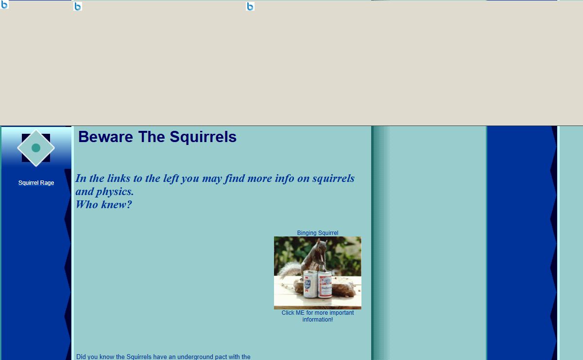 Beware The Squirrels