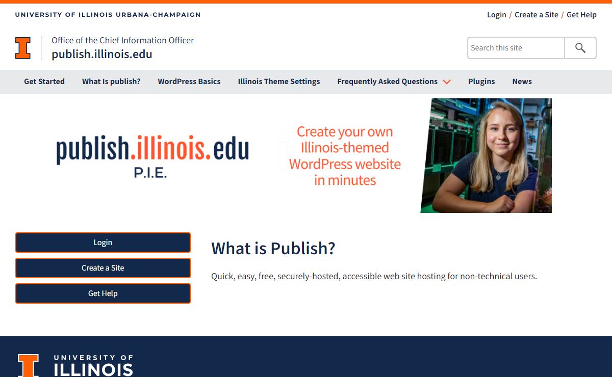 publish.illinois.edu – A blog and microsite publishing service for the University of Illinois at Urbana-Champaign
