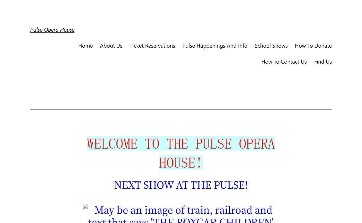 Pulse Opera House – "Award Winning Theatre!"
