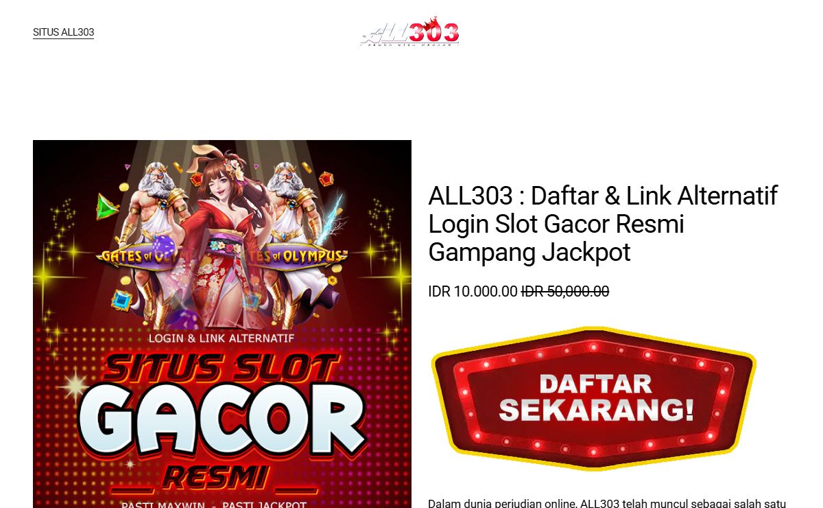 ALL303 : Daftar & Link Alternatif Login Slot Gacor Resmi Gampang Jackpot