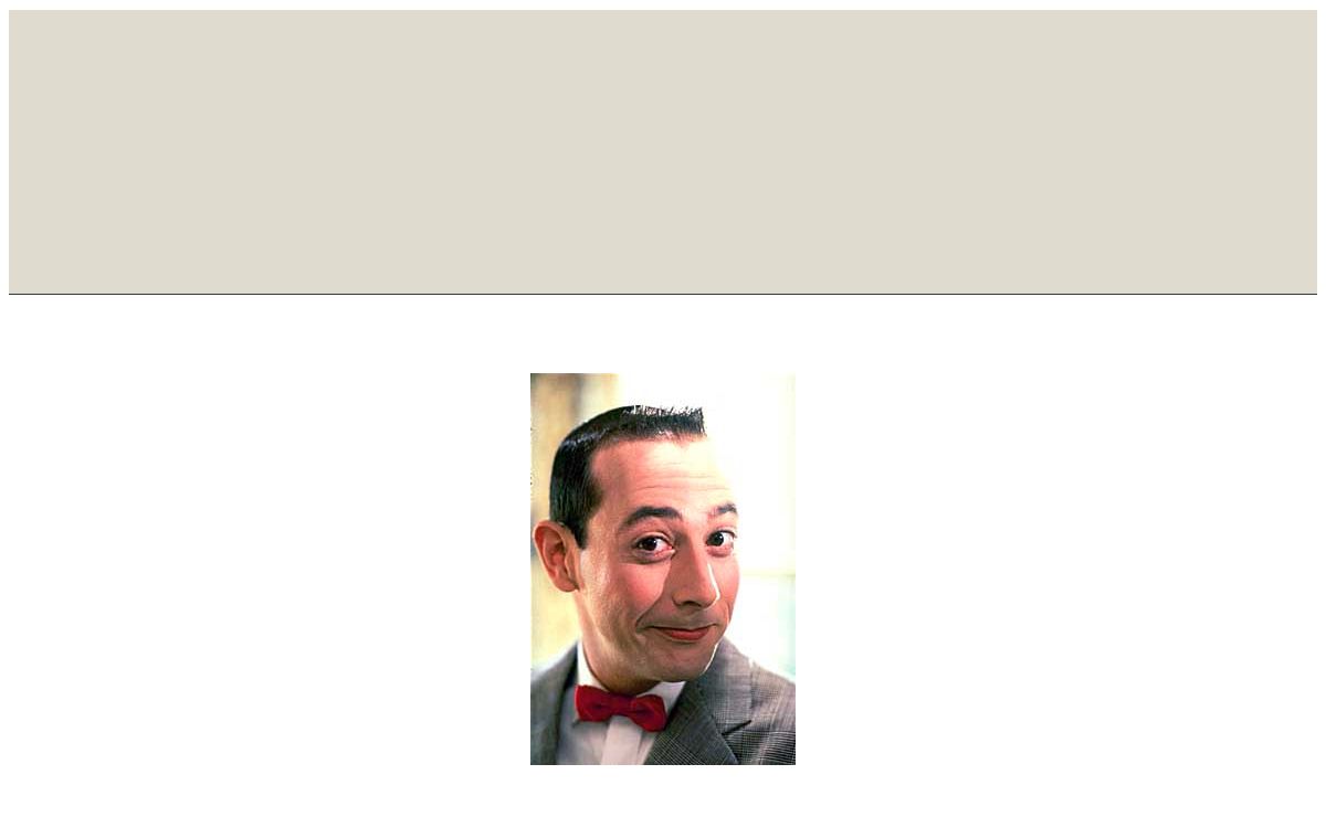 PeeWee Herman's Page, where everyone is happy 24 hour a day