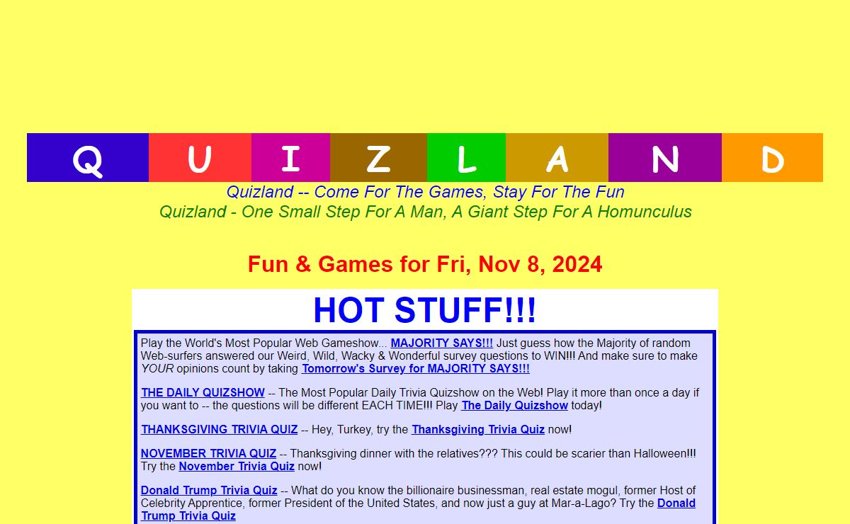 Free Games at QUIZLAND -- Play and WIN the hottest Web Quiz Shows, Trivia Quizzes, Crossword Puzzles, and Free Games