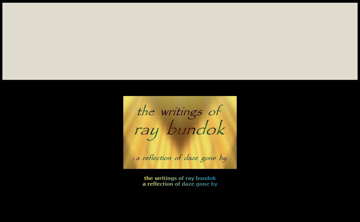 the writings of ray bundok : a reflection of daze gone by