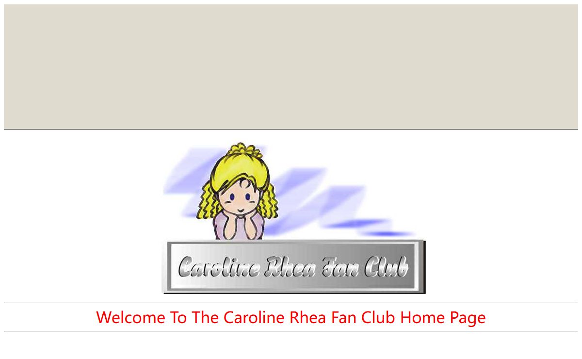 The Caroline Rhea Fan Club Home Page