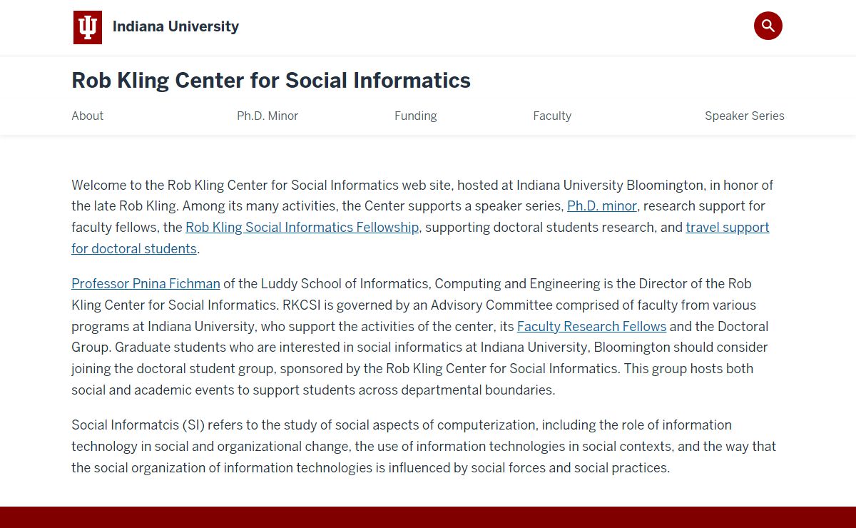 Rob Kling Center for Social Informatics: Indiana University