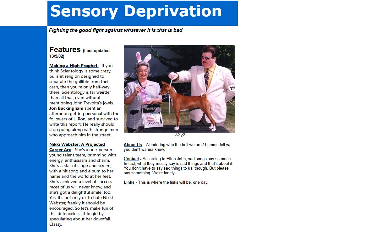 Sensory Deprivation