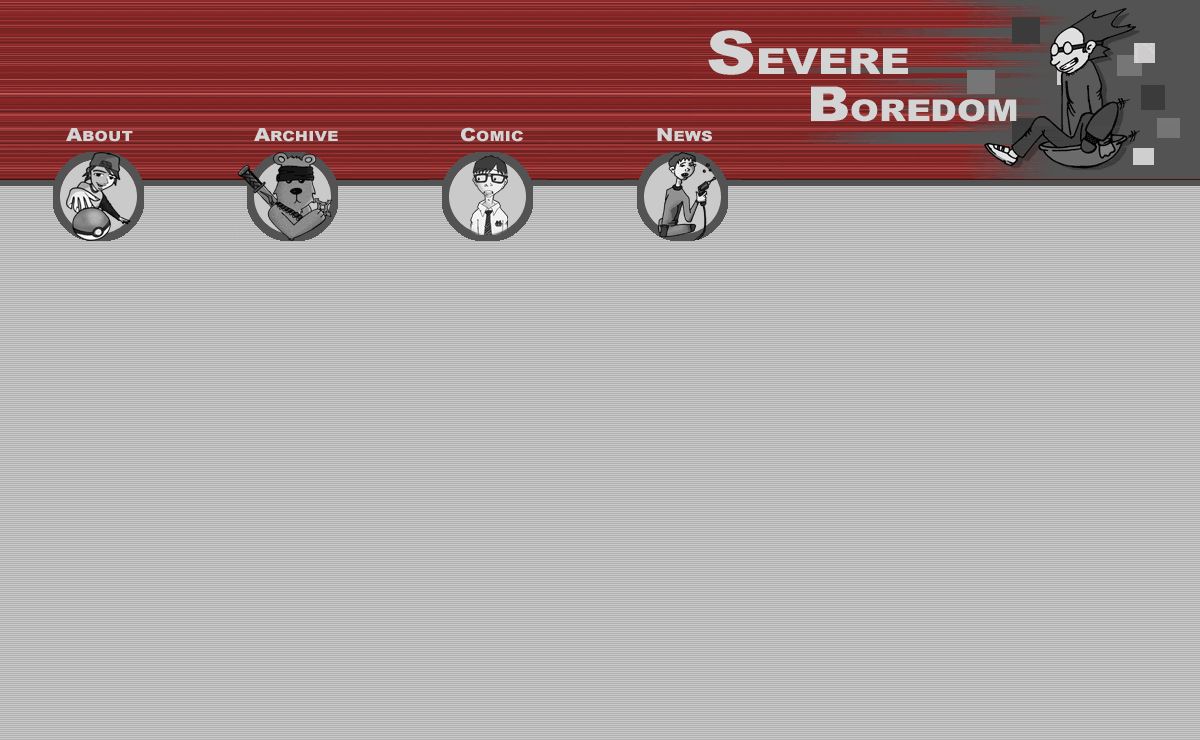 Severe Boredom
