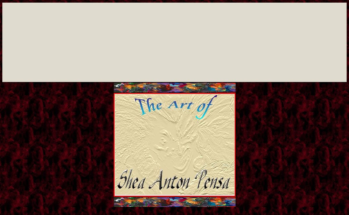 The Art of Shea Anton Pensa