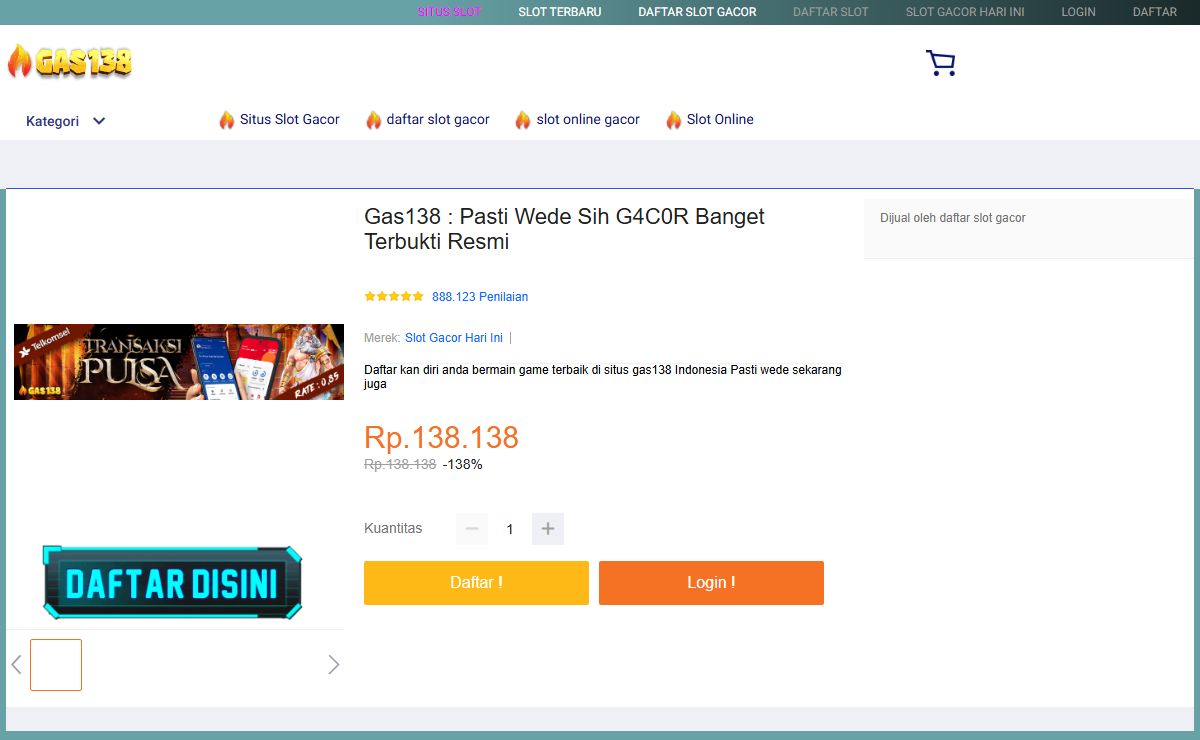 Gas138 : Pasti Wede Sih G4C0R Banget Terbukti Resmi