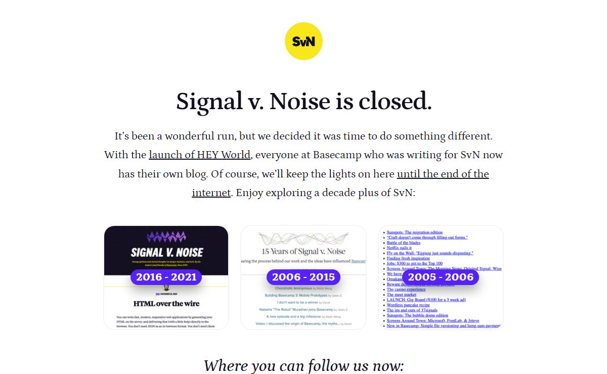 Signal v. Noise is closed. | SvN