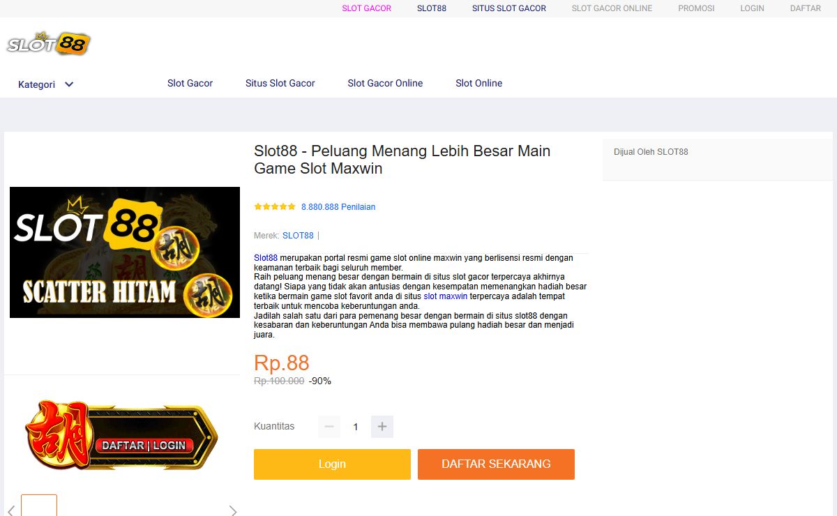Slot88 - Peluang Menang Lebih Besar Main Game Slot Maxwin
