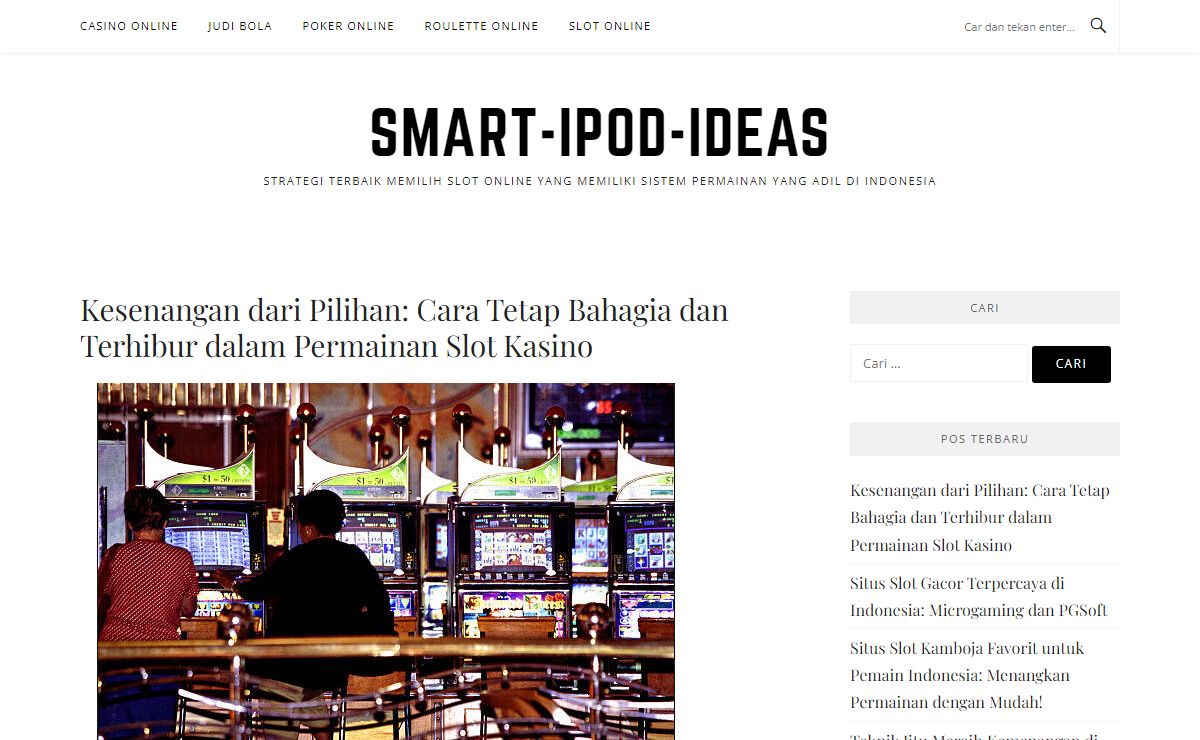 Smart-Ipod-Ideas - Strategi Terbaik Memilih Slot Online yang Memiliki Sistem Permainan yang Adil di Indonesia