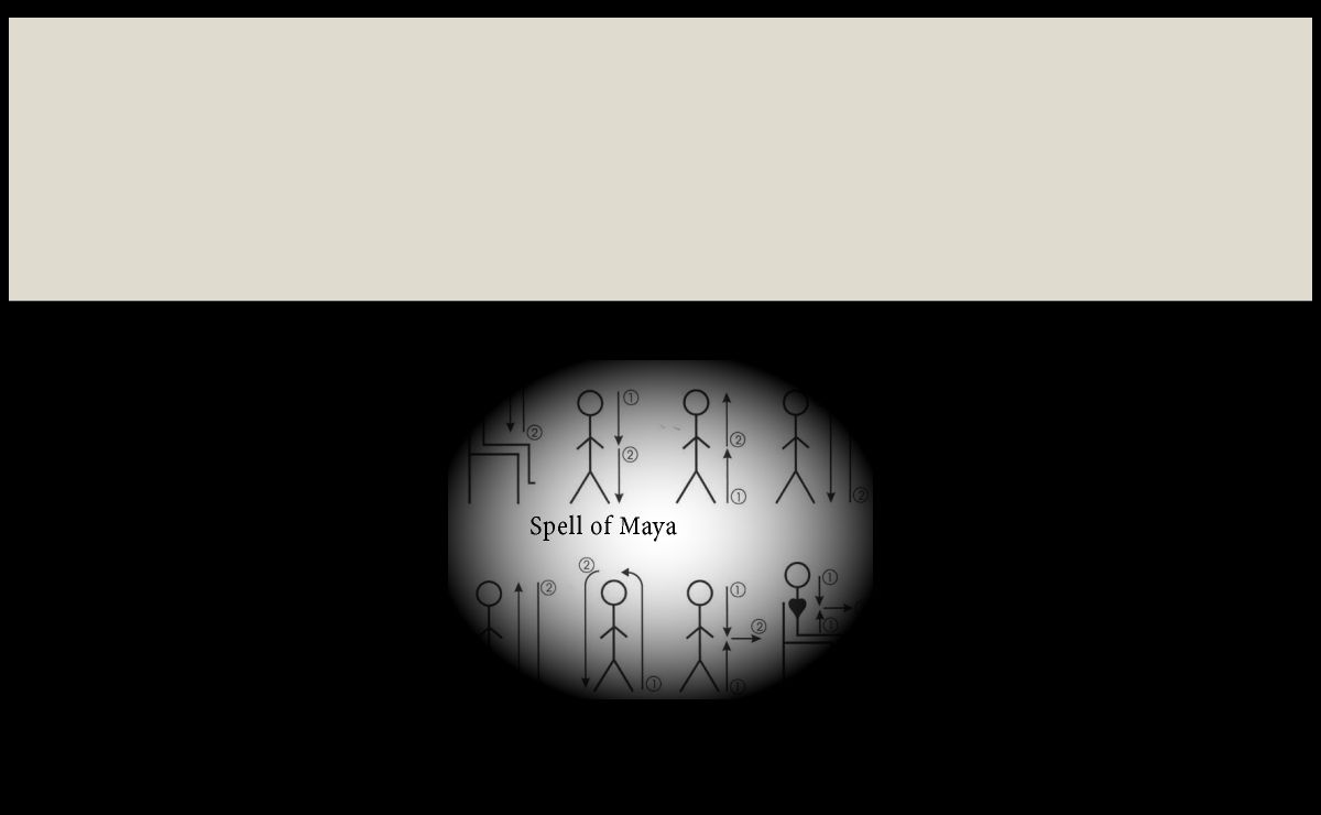 The Spell of Maya