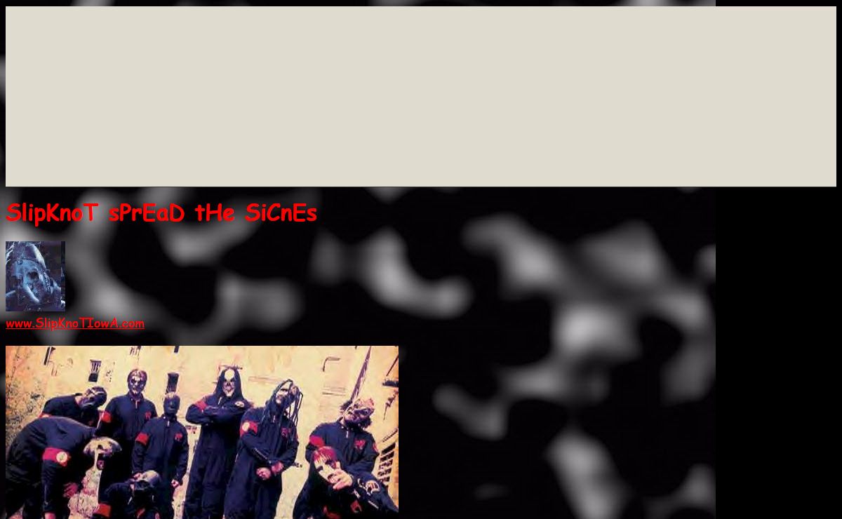 SlipKnoT sPrEaD tHe SiCnEs