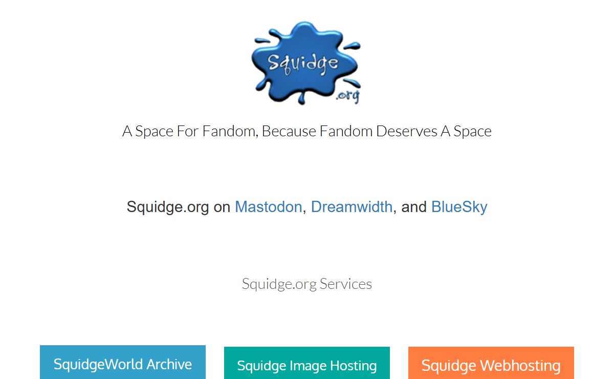 Squidge.org, a Space for Fandom because Fandom deserves a Space