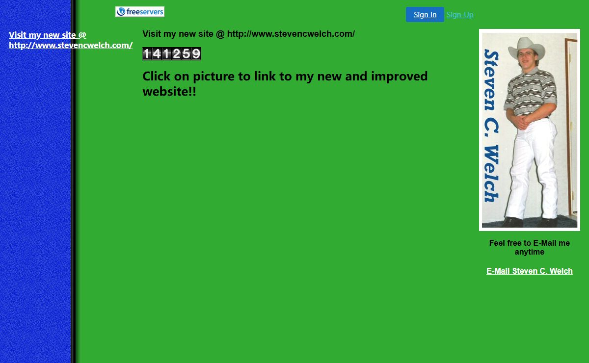 Visit my new site @ http://www.stevencwelch.com/