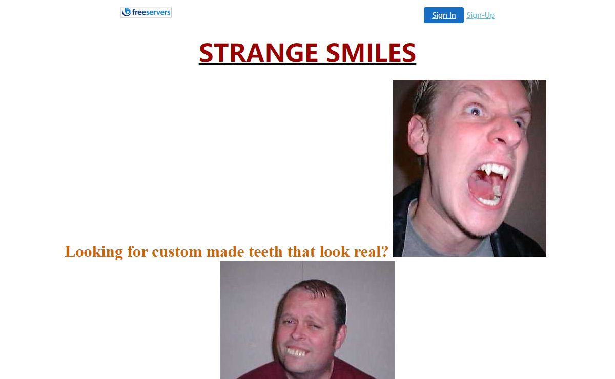 strange smiles