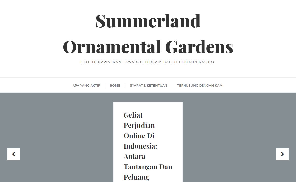 Summerland Ornamental Gardens – Kami Menawarkan Tawaran Terbaik Dalam Bermain Kasino.