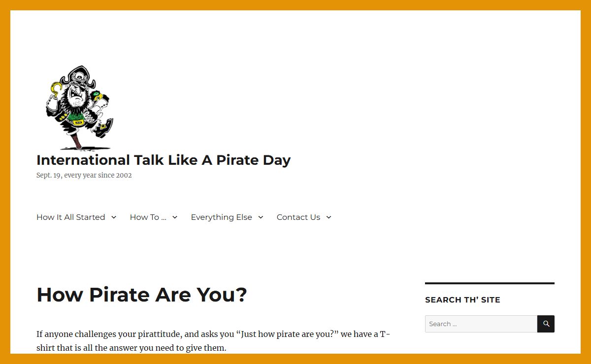 International Talk Like A Pirate Day – Sept. 19, every year since 2002