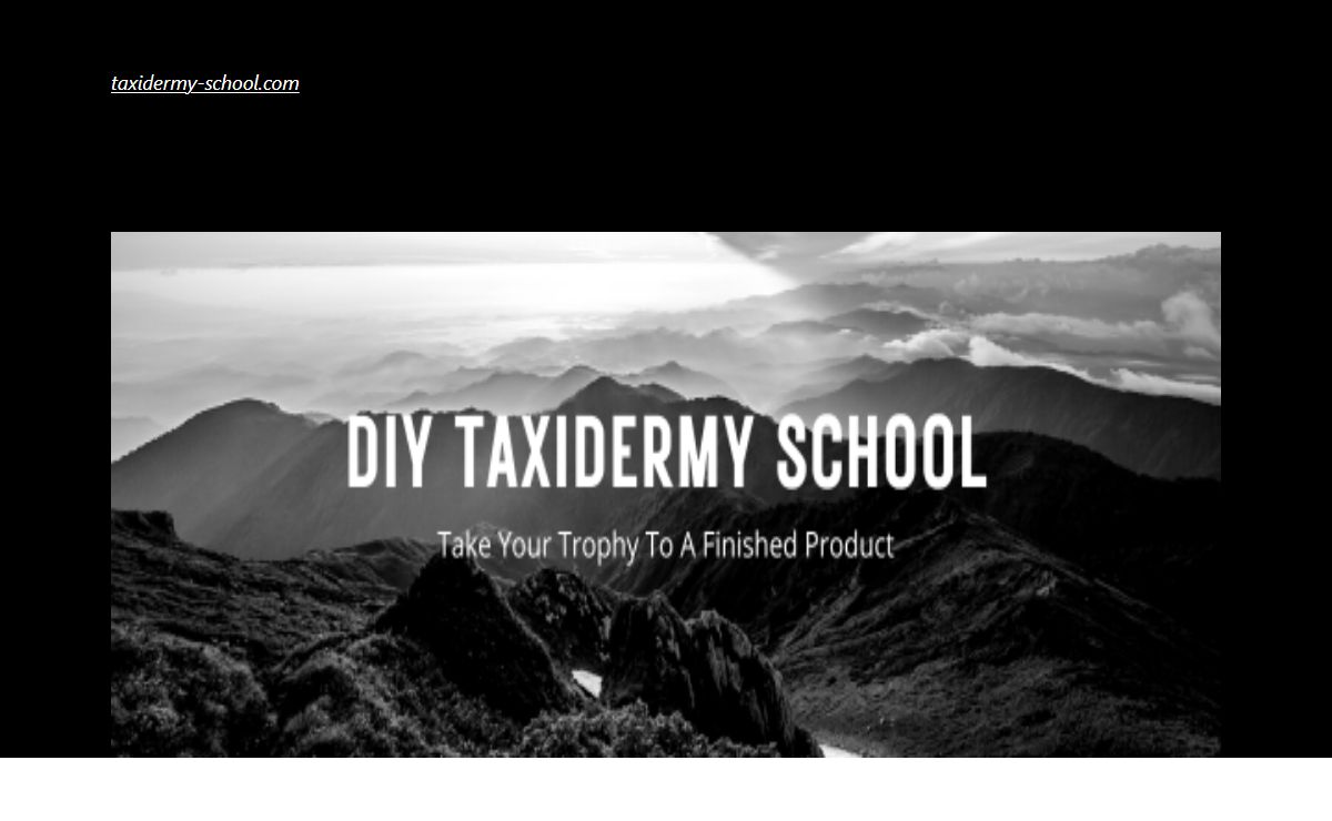 taxidermy-school.com – DIY Taxidermy For All Trophy Displays