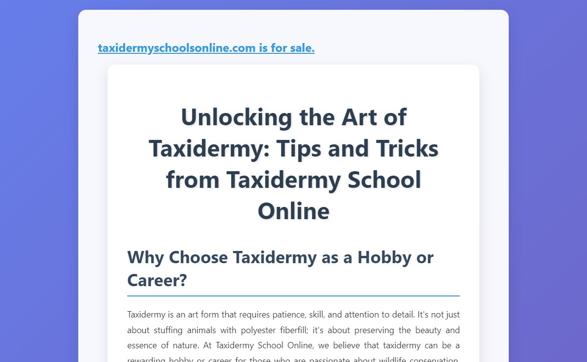 Unlocking the Art of Taxidermy: Tips and Tricks from Taxidermy School Online
