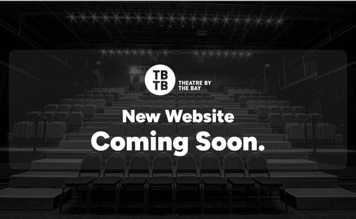 Maintenance Mode – Page – Theatre by the Bay
