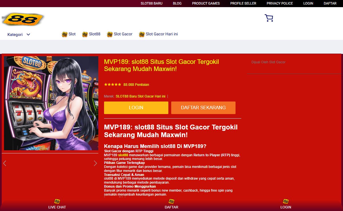 MVP189: slot88 Situs Slot Gacor Tergokil Sekarang Mudah Maxwin!