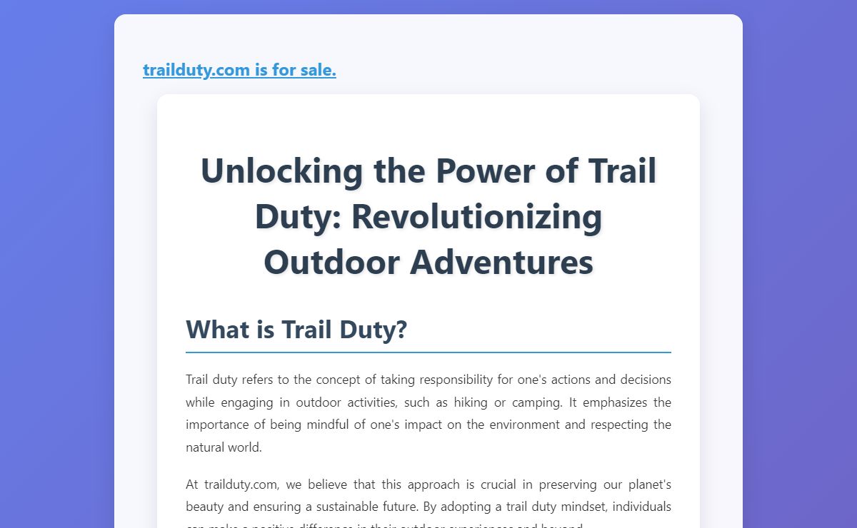 Unlocking the Power of Trail Duty: Revolutionizing Outdoor Adventures